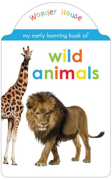 Wonder house My Early Learning Book of wild animals